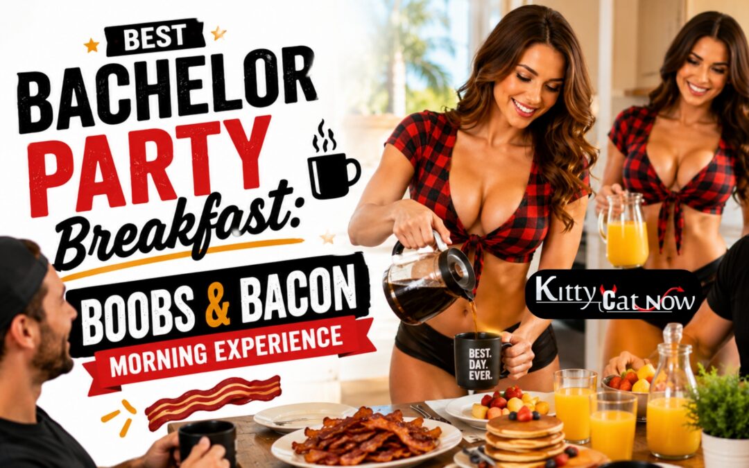Best Bachelor Party Breakfast in Milwaukee: Boobs & Bacon Morning Experience