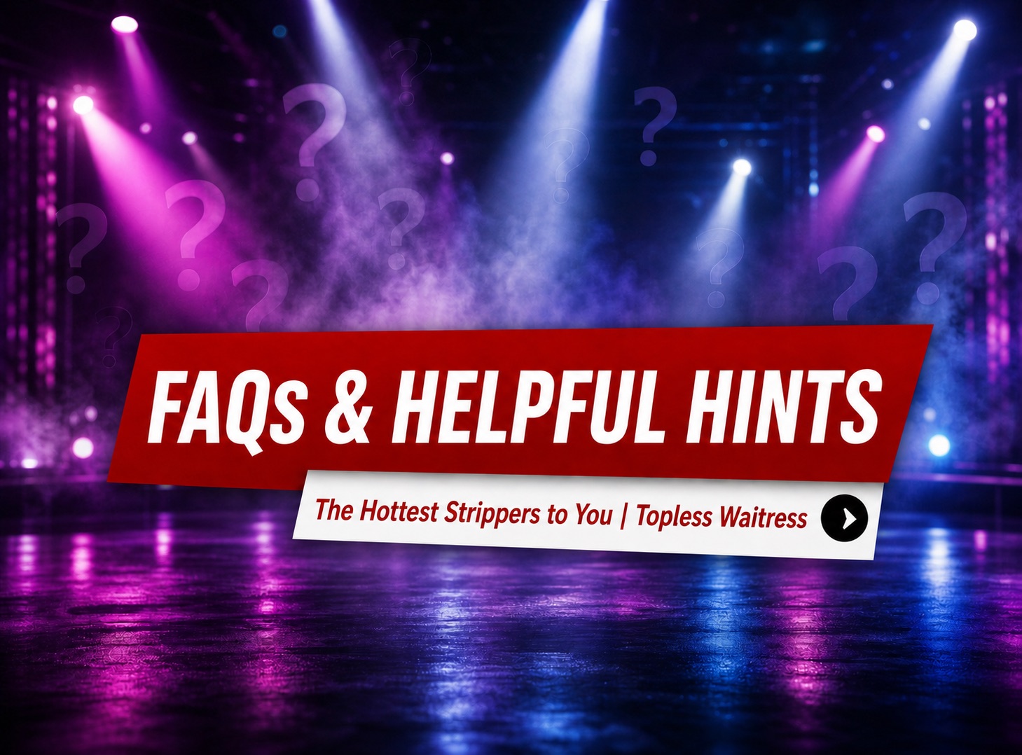 Milwaukee Strippers FAQs & Helpful Party Tips